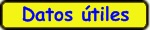 Descripcin: C:\Web\public_html\Image\boton_datos_utiles.jpg